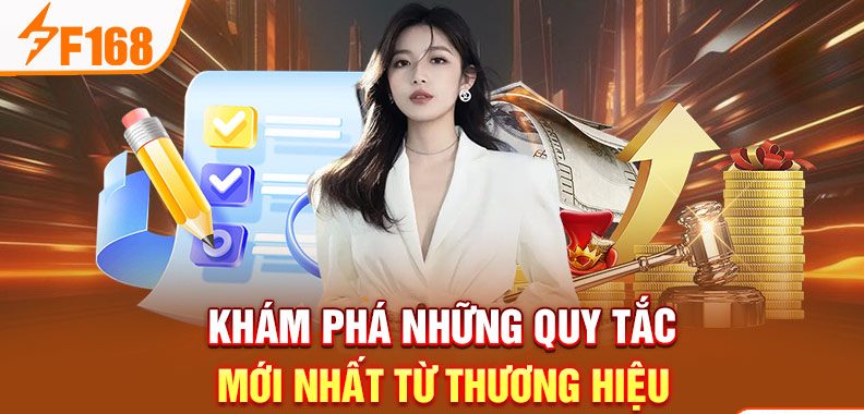Khám phá những quy tắc mới nhất từ thương hiệu
